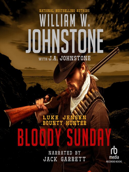 Title details for Bloody Sunday by William W. Johnstone - Available